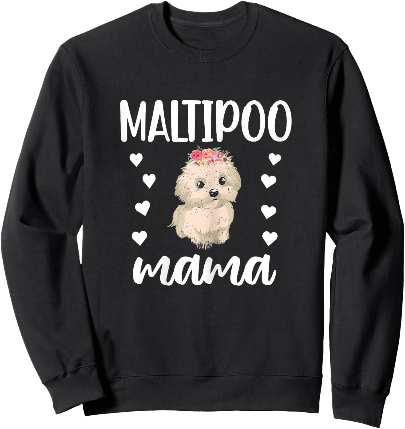 Maltipoo Mama Maltipoo Dog Owner Cute Maltipoo Mom Sweatshirt - Sweatshirt | Black