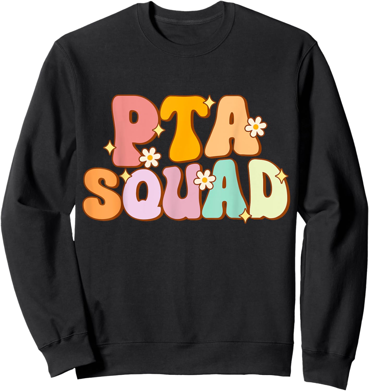 Groovy PTA Squad Parent Teacher Association Women Sweatshirt - Sweatshirt | Black