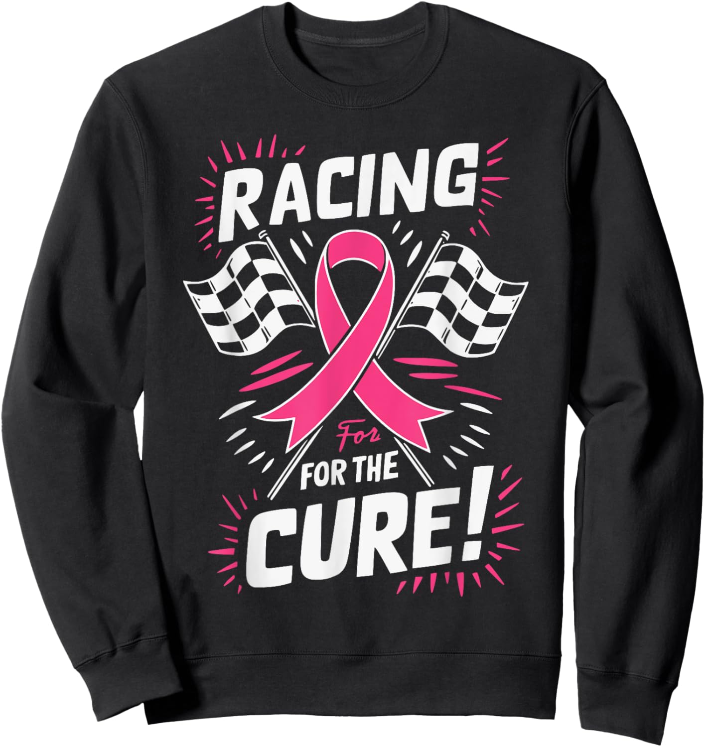 Pink Ribbon Breast Cancer Awareness Racing for a Cure Sweatshirt - Sweatshirt | Black