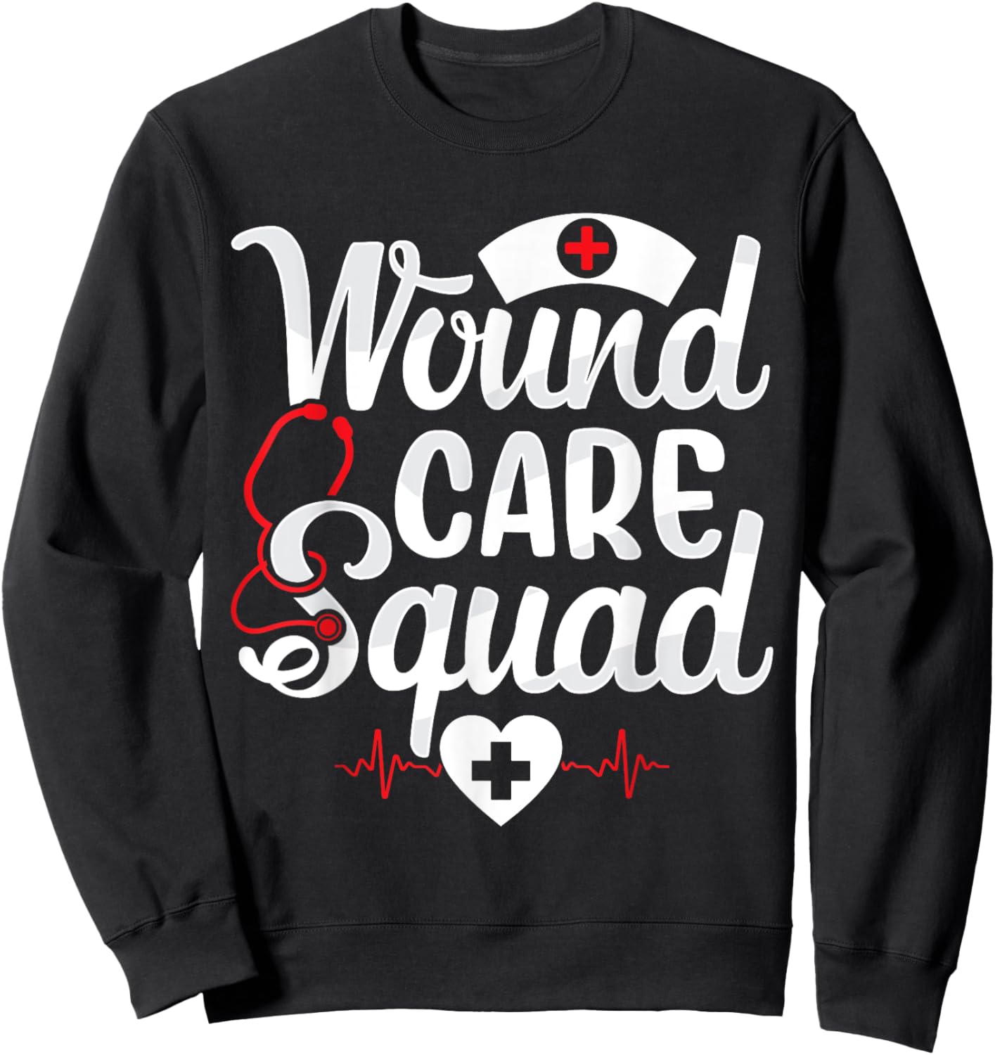 Wound Care Squad Team Funny Wound Care Nurse Nursing RN Sweatshirt - Sweatshirt | Black