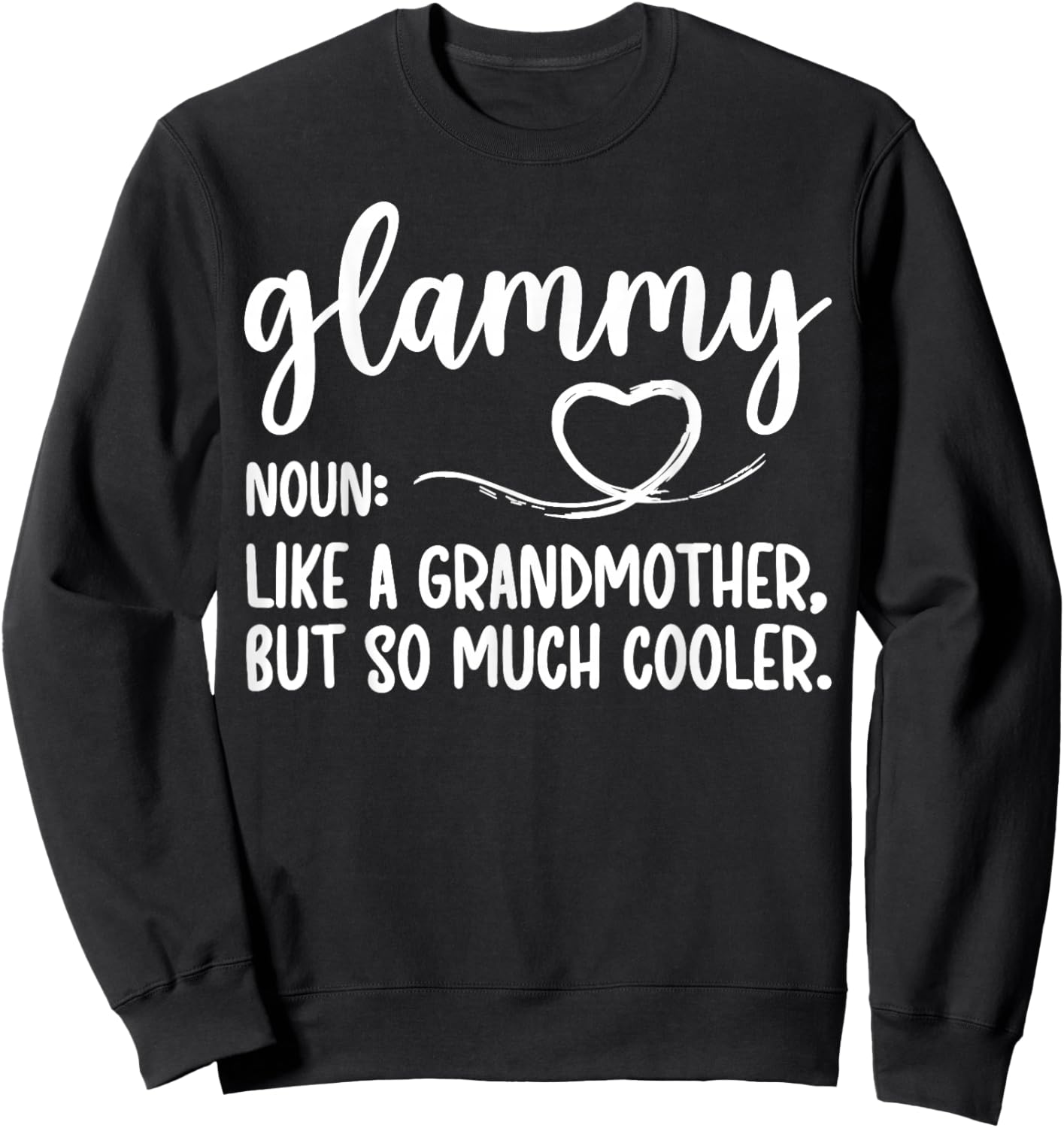 Glammy Definition Glammy Grandma Glammy Grandmother Sweatshirt - Sweatshirt | Black