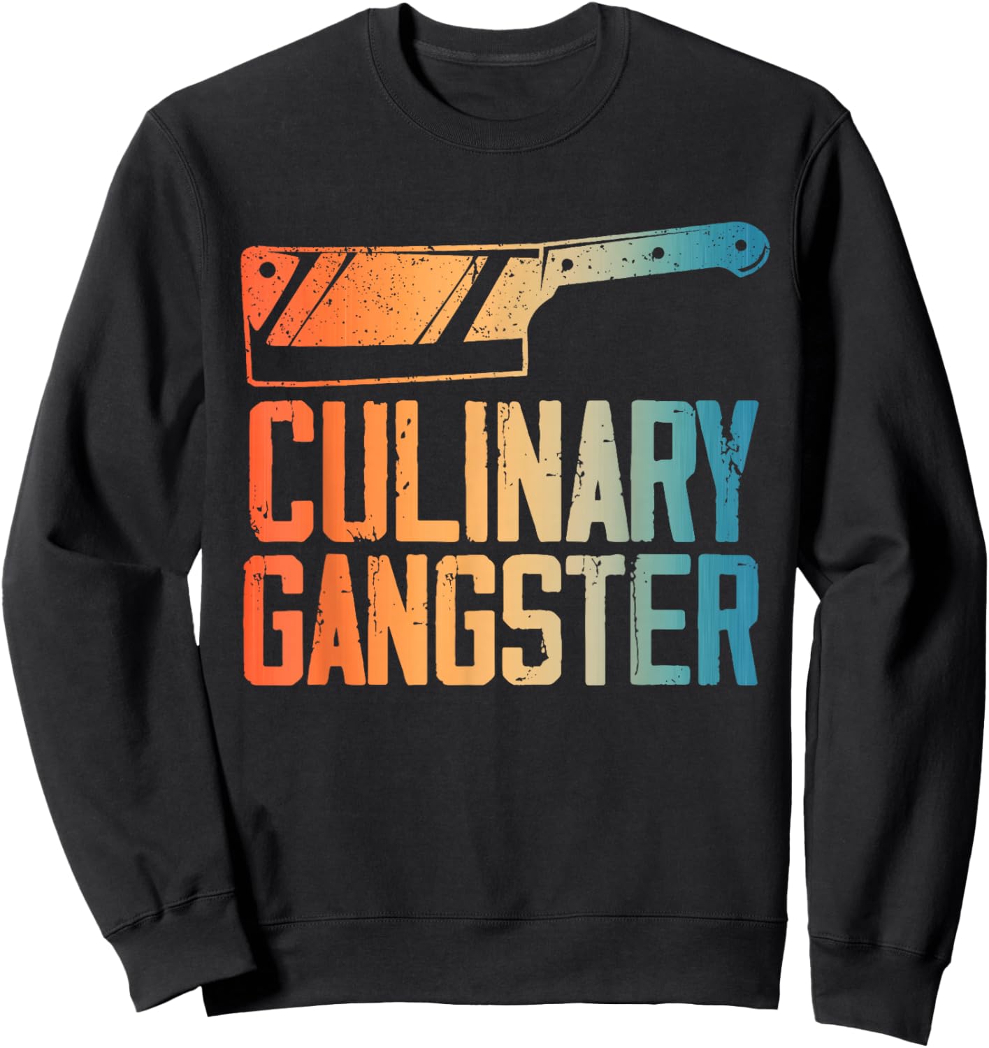 Funny Chef Art Men Women Restaurant Kitchen Food Cooking Sweatshirt - Sweatshirt | Black