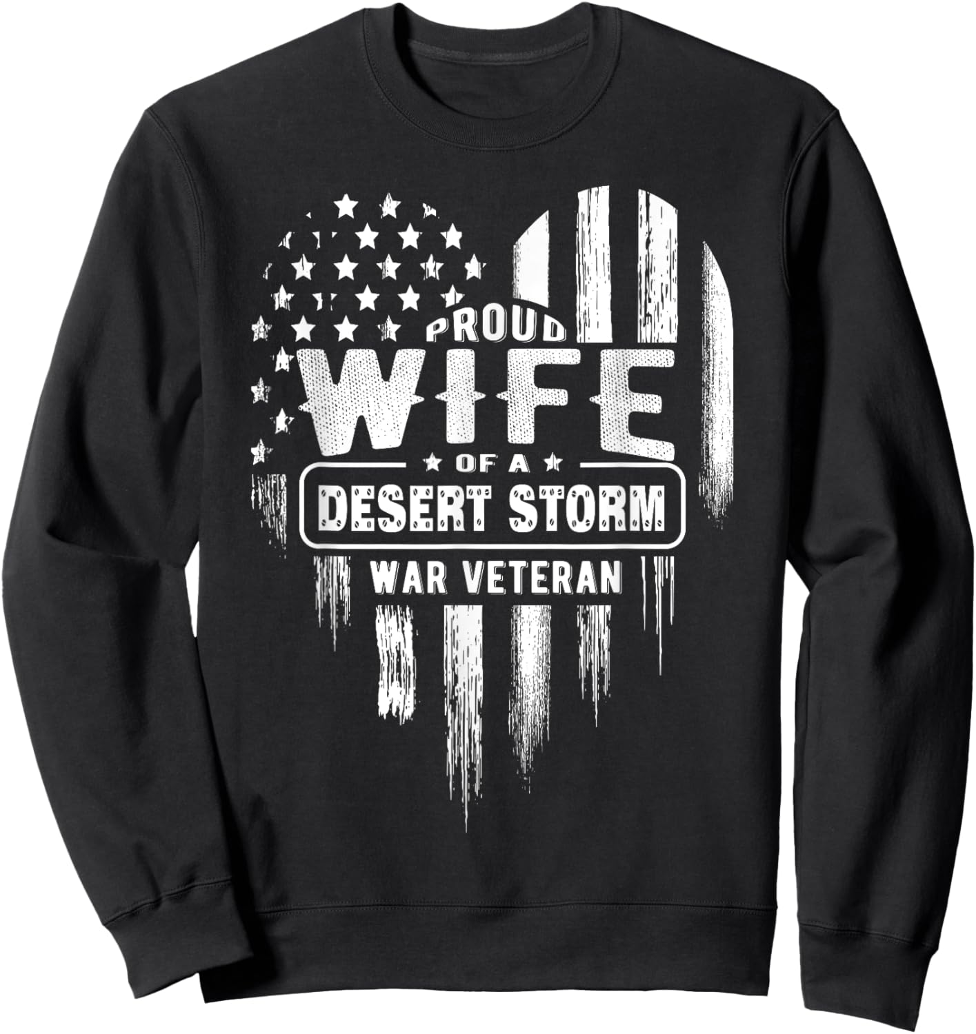 Proud Wife Desert Storm War Veteran American Flag Heart Sweatshirt - Sweatshirt | Black