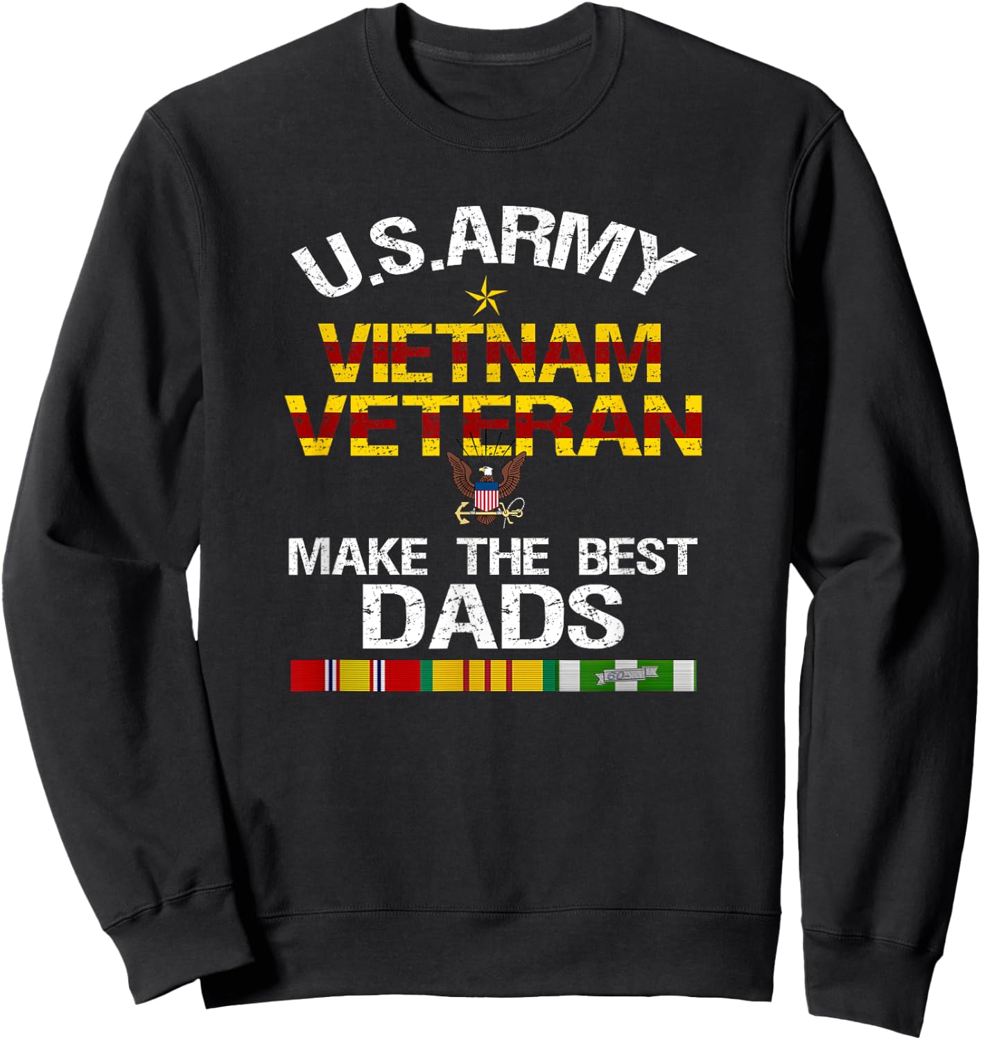 U.S. Army Vietnam Veteran Dad , Father's Day Gift Sweatshirt - Sweatshirt | Black