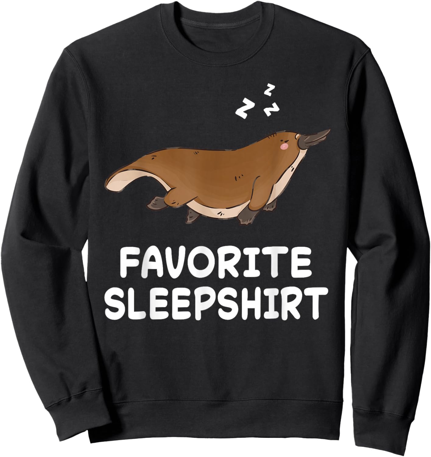 Platypus Platypuses Nap Sleeping Sleep Pajama Nightgown Sweatshirt - Sweatshirt | Black