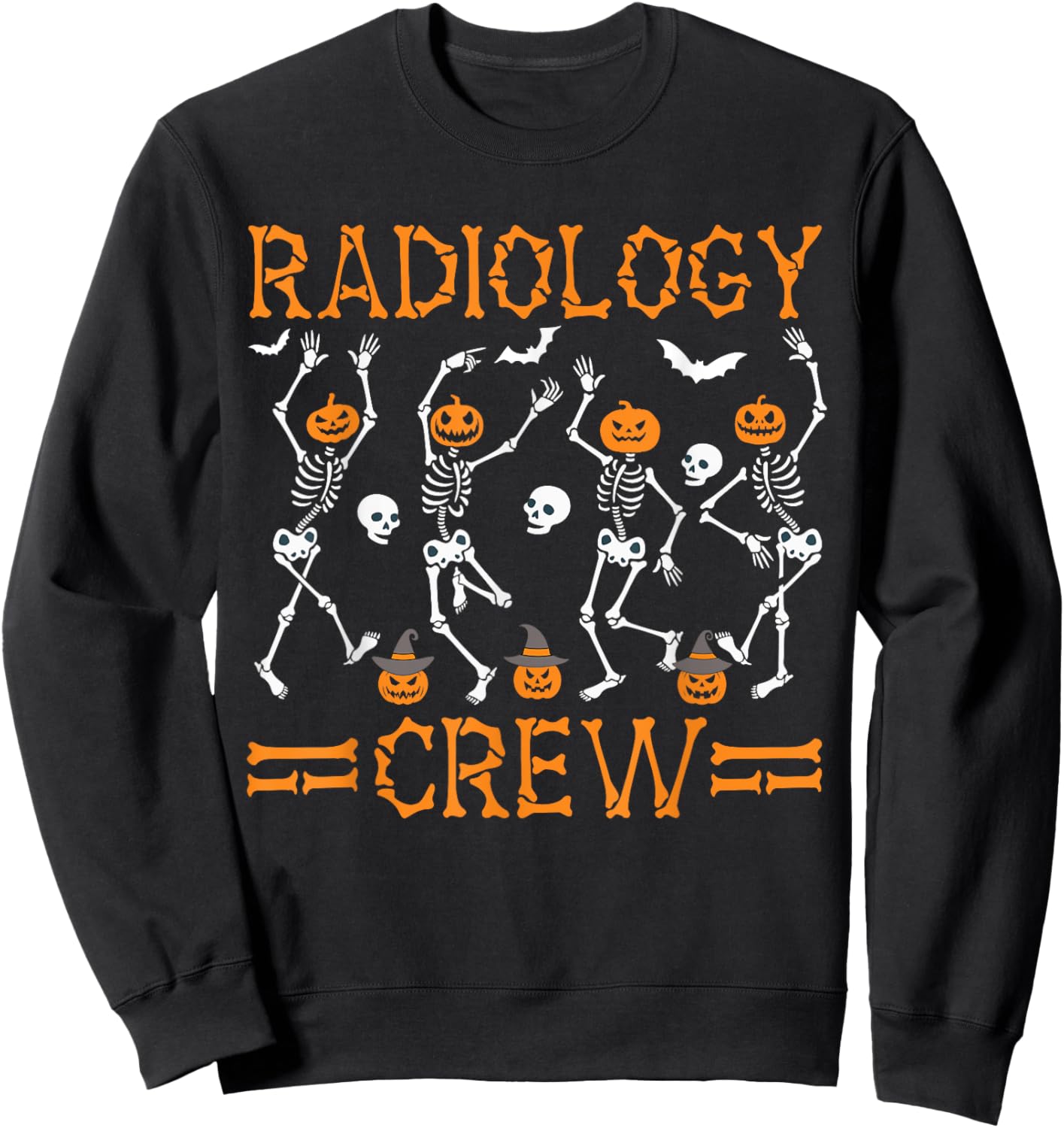 Radiology Crew Dancing Skeleton Pumpkin Funny Halloween Sweatshirt - Sweatshirt | Black