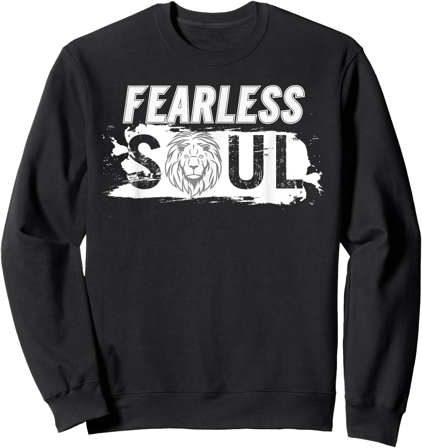 Fearless soul lion Funny Design motivation fun fearless lion Sweatshirt - Sweatshirt | Black