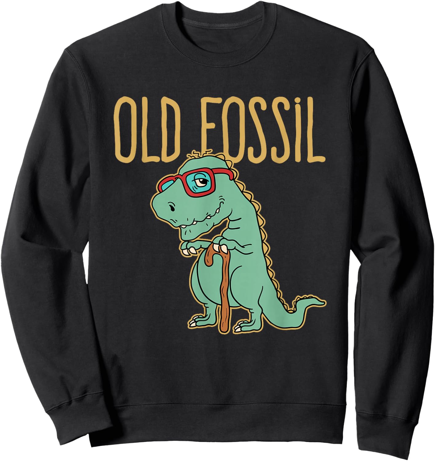 Old Fossil Dinosaur With Cane Sweatshirt - Sweatshirt | Black