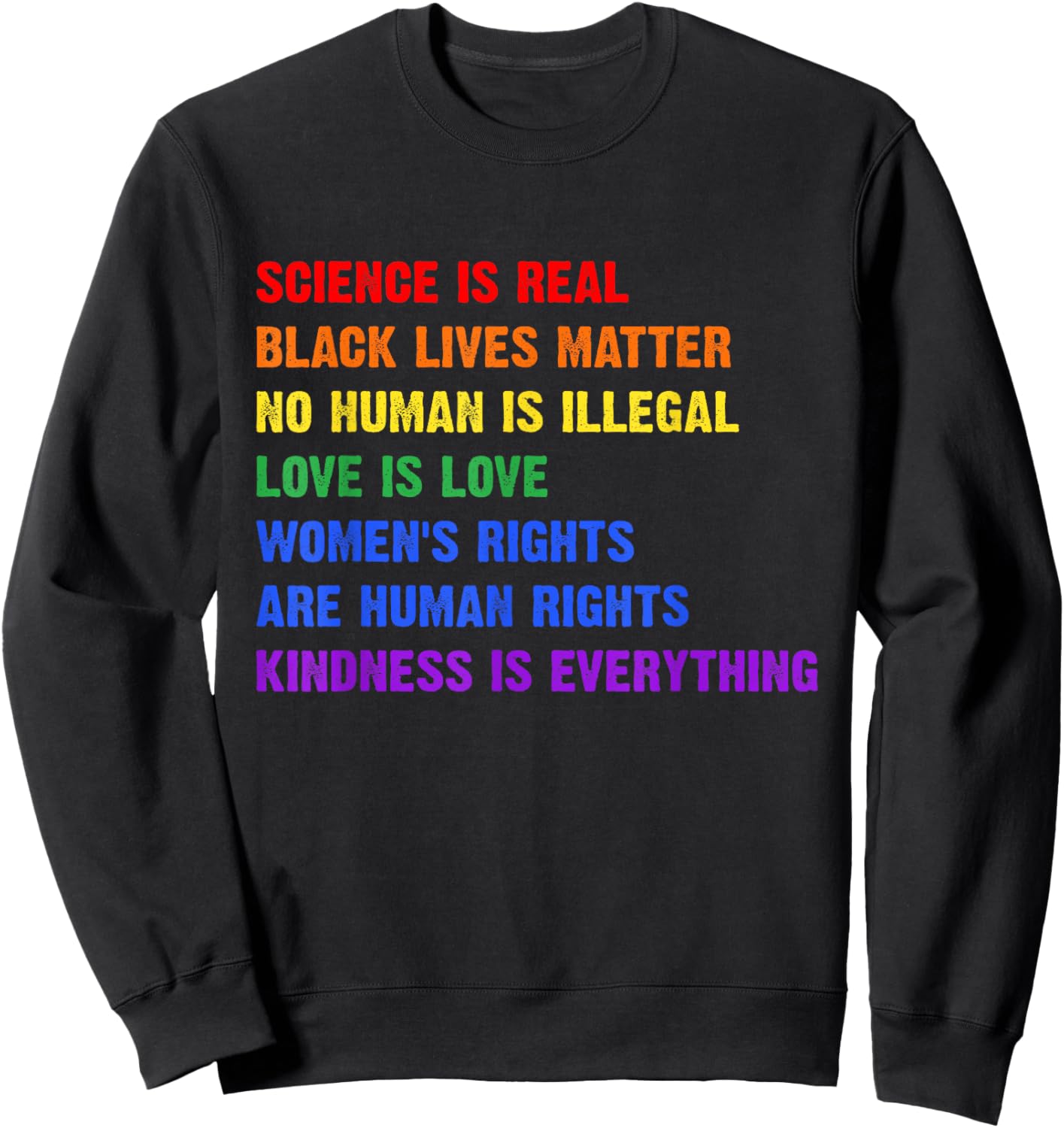 Gay Pride Science is Real Black Lives Matter Rights Sweatshirt - Sweatshirt | Black
