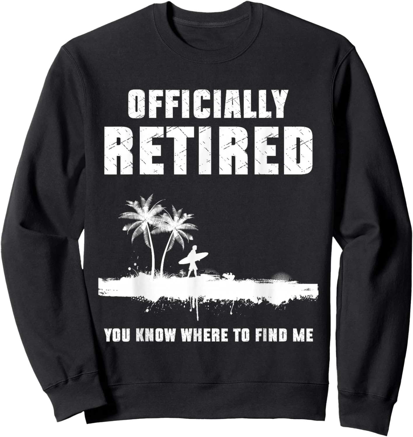 Retirement 2025 Retire Surfer Retired Gifts Surfing Sweatshirt - Sweatshirt | Black