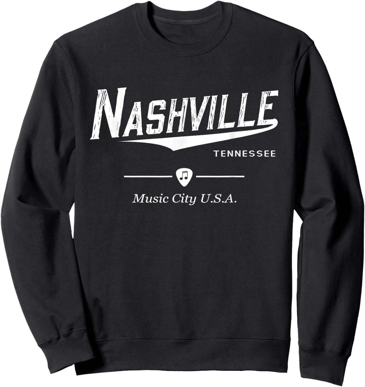 Nashville Tennessee TN Gifts Women Men Kids Souvenirs Sweatshirt - Sweatshirt | Black