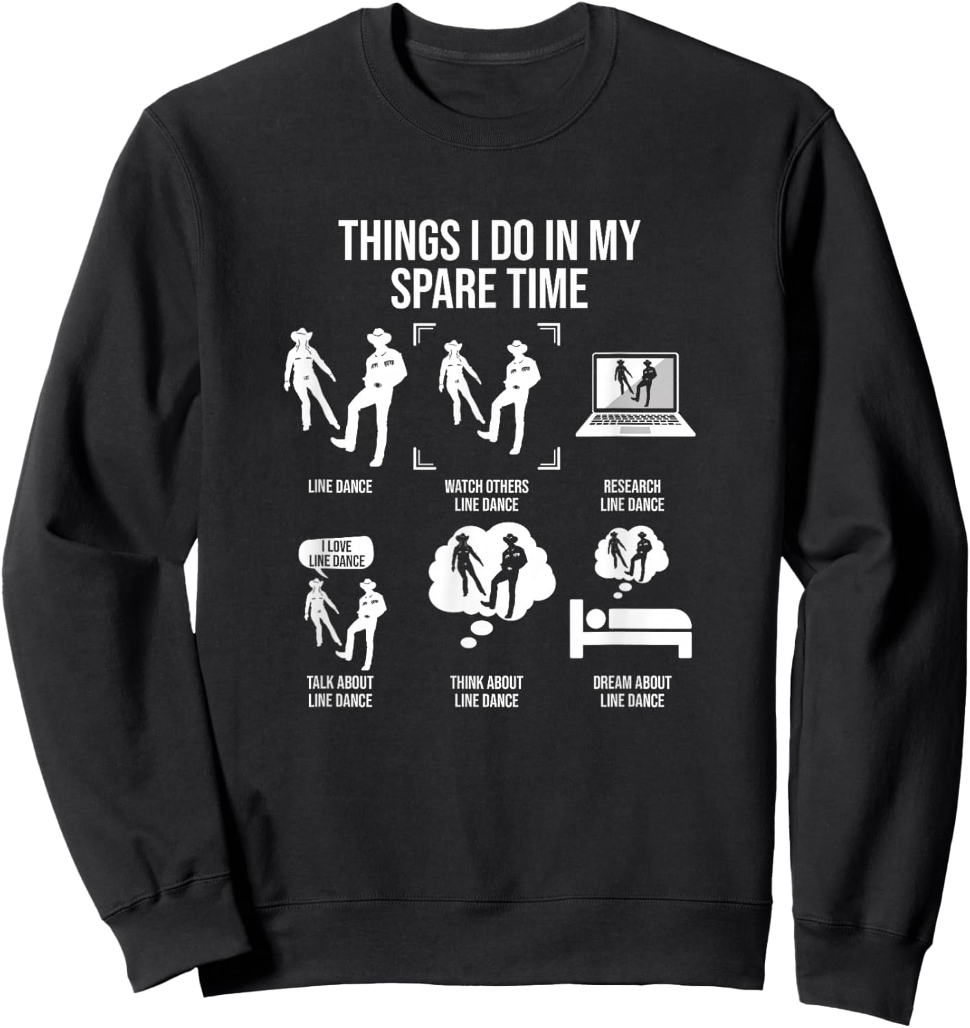 Things I Do In My Spare Time, Funny Line Dance Sweatshirt - Sweatshirt | Black