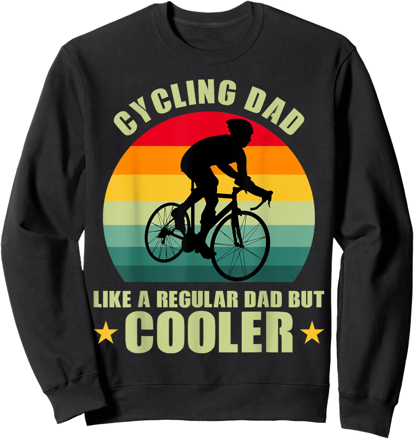 Funny Cycling Dad Design Dad Bike Race Rider Cyclist Sweatshirt - Sweatshirt | Black