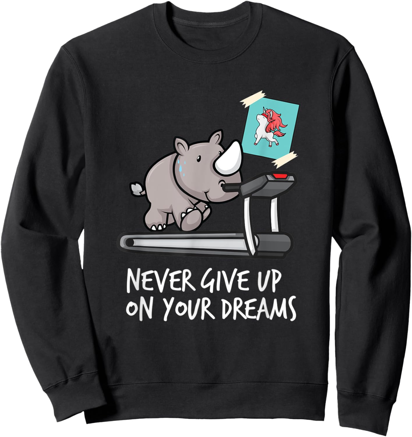 Never give up on your Dreams Sweatshirt - Sweatshirt | Black