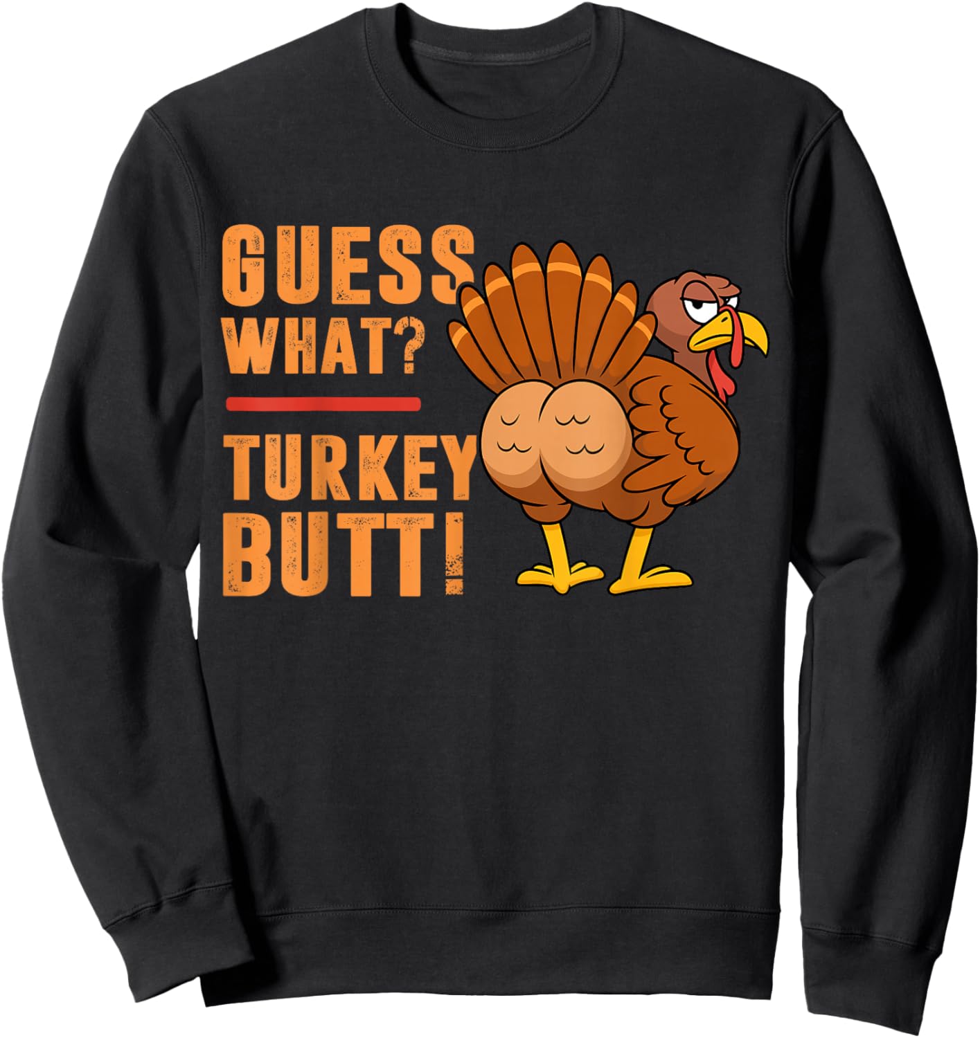 Funny Thanksgiving Guess What Turkey Butt Toddler Boy Kids Sweatshirt - Sweatshirt | Black