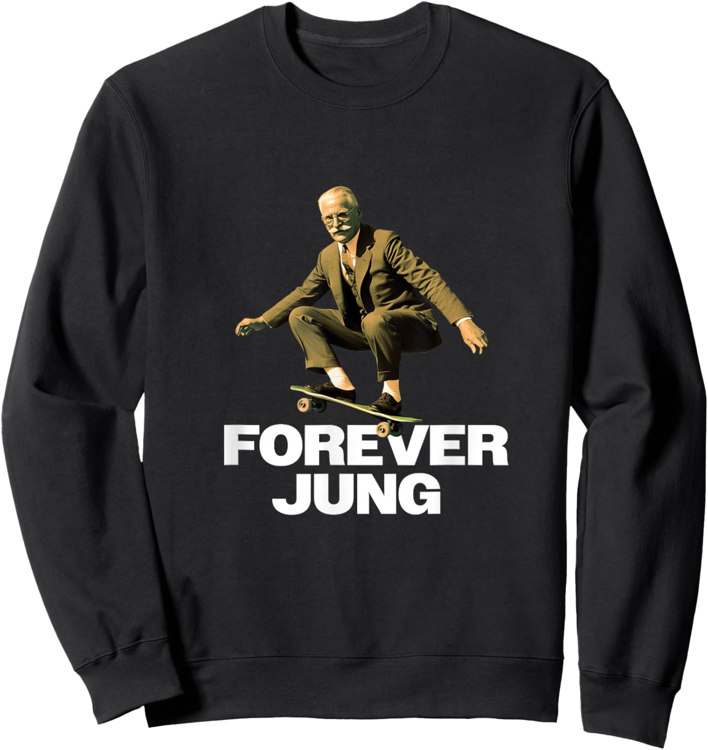 Forever Jung - Funny Psychoanalyst Design Sweatshirt - Sweatshirt | Black