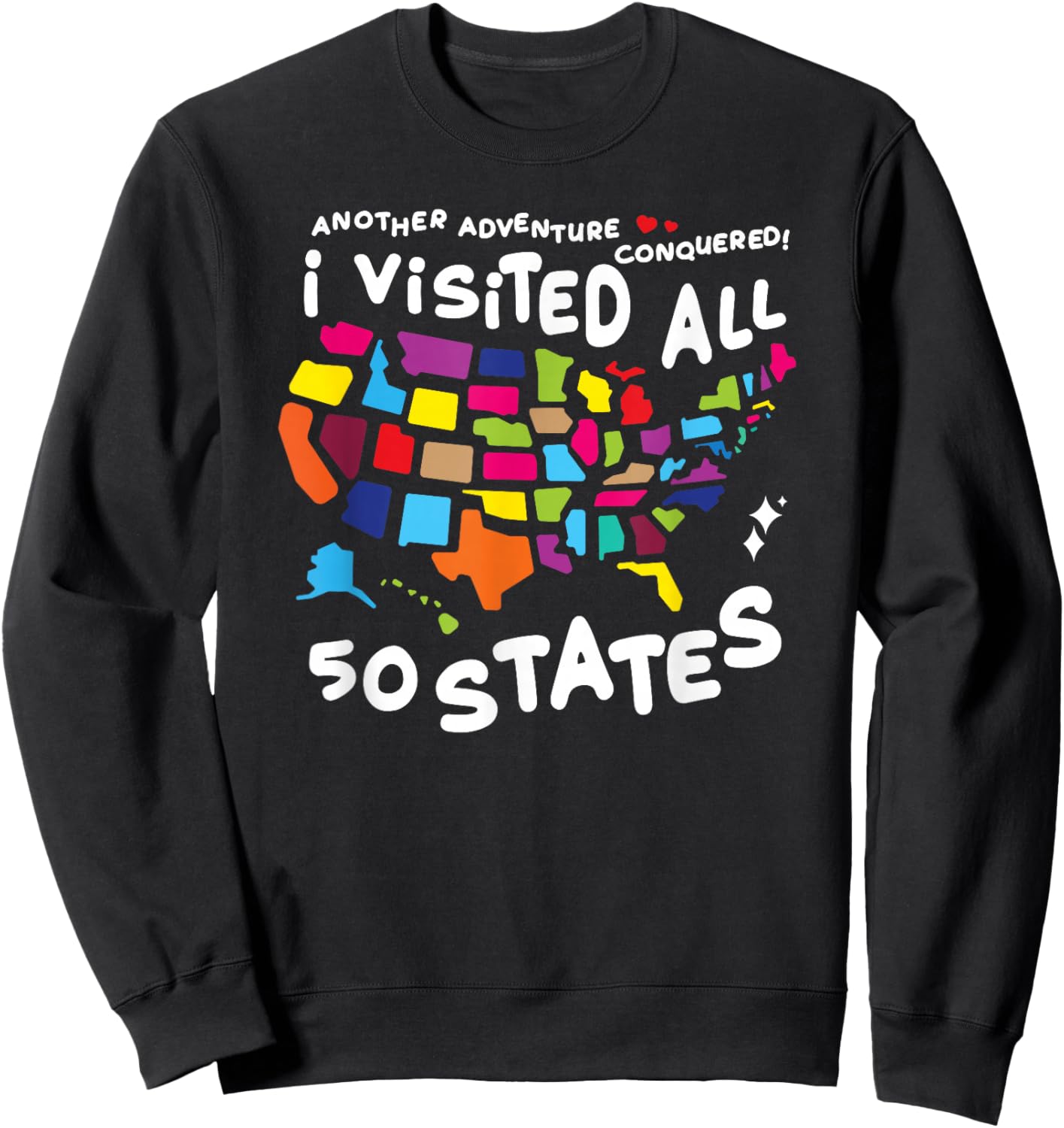 I Visited All 50 States US Map Travel Challenge Sweatshirt - Sweatshirt | Black