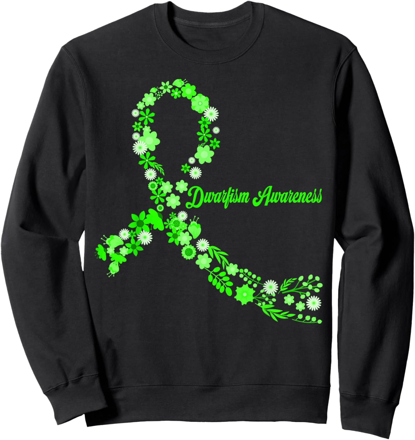 Dwarfism Awareness Hippie Flower Green Ribbon Support Sweatshirt - Sweatshirt | Black