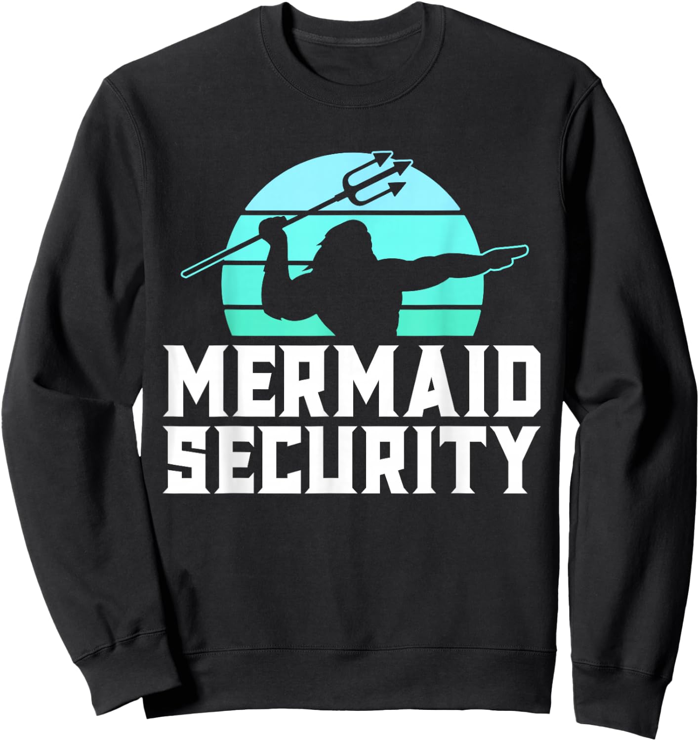 Mermaid Security Shirt Boys Swimmer Dad Merdad Trident Sweatshirt - Sweatshirt | Black