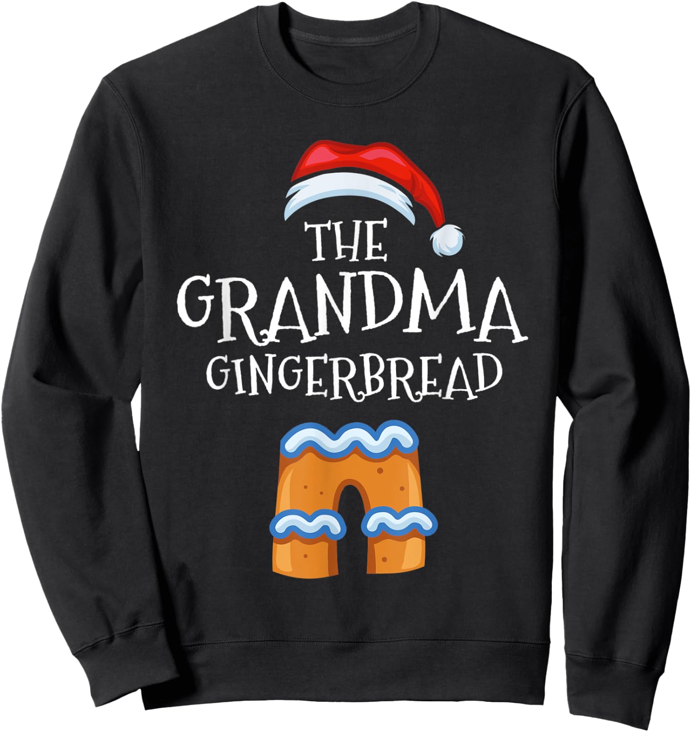 Grandma Gingerbread Family Matching Group Christmas Gift Sweatshirt - Sweatshirt | Black
