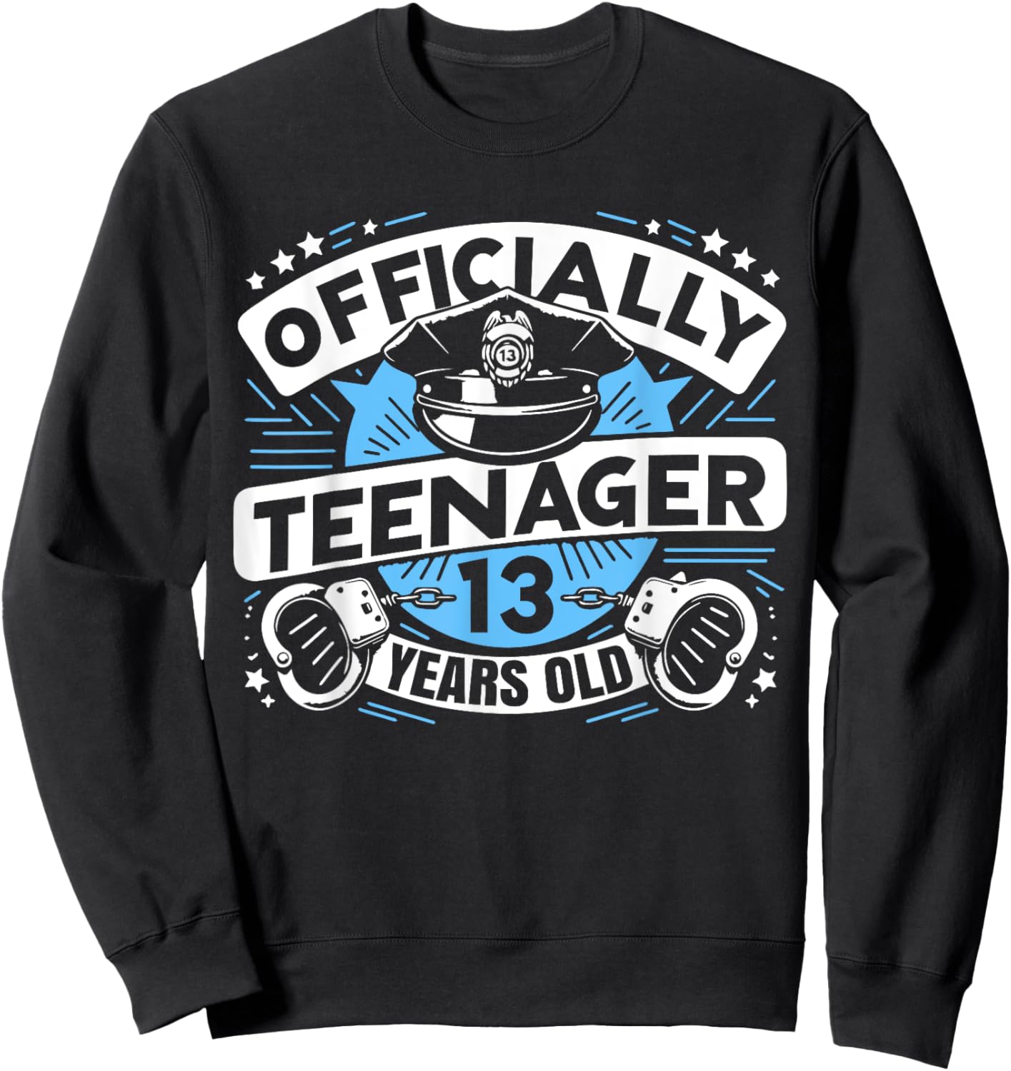 Officially Teenager 13 Year Boy 13th Birthday Cop Police Sweatshirt - Sweatshirt | Black