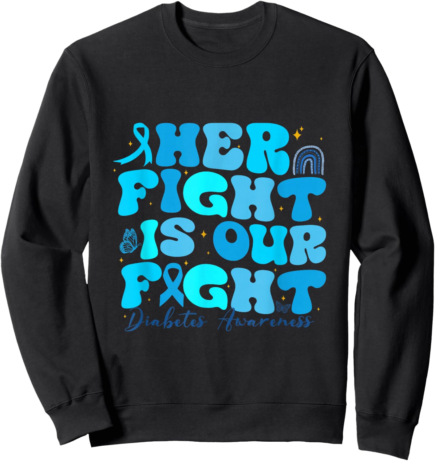 Retro Her Fight is Our Fight T1D Awareness Type 1 Diabetes Sweatshirt - Sweatshirt | Black