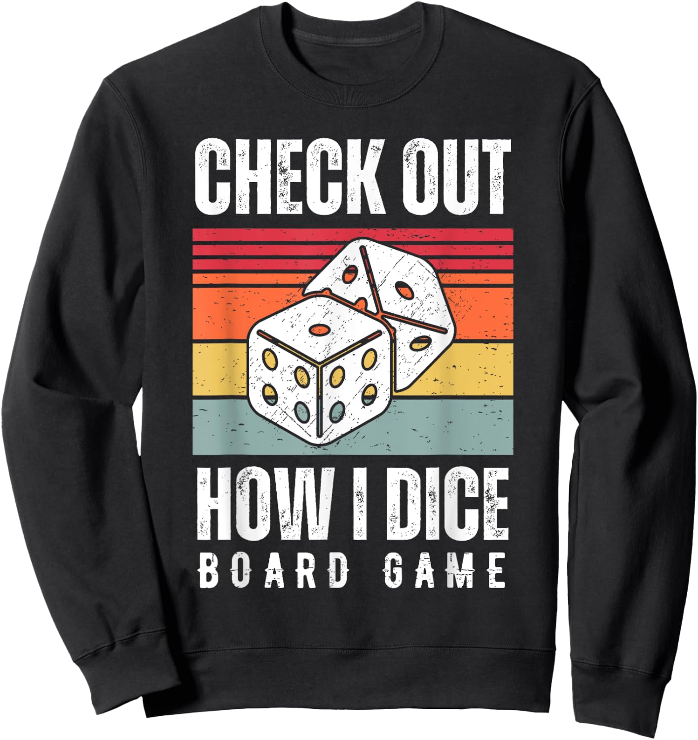 Check Out How I Dice Board Game Lover Matching Family Sweatshirt - Sweatshirt | Black