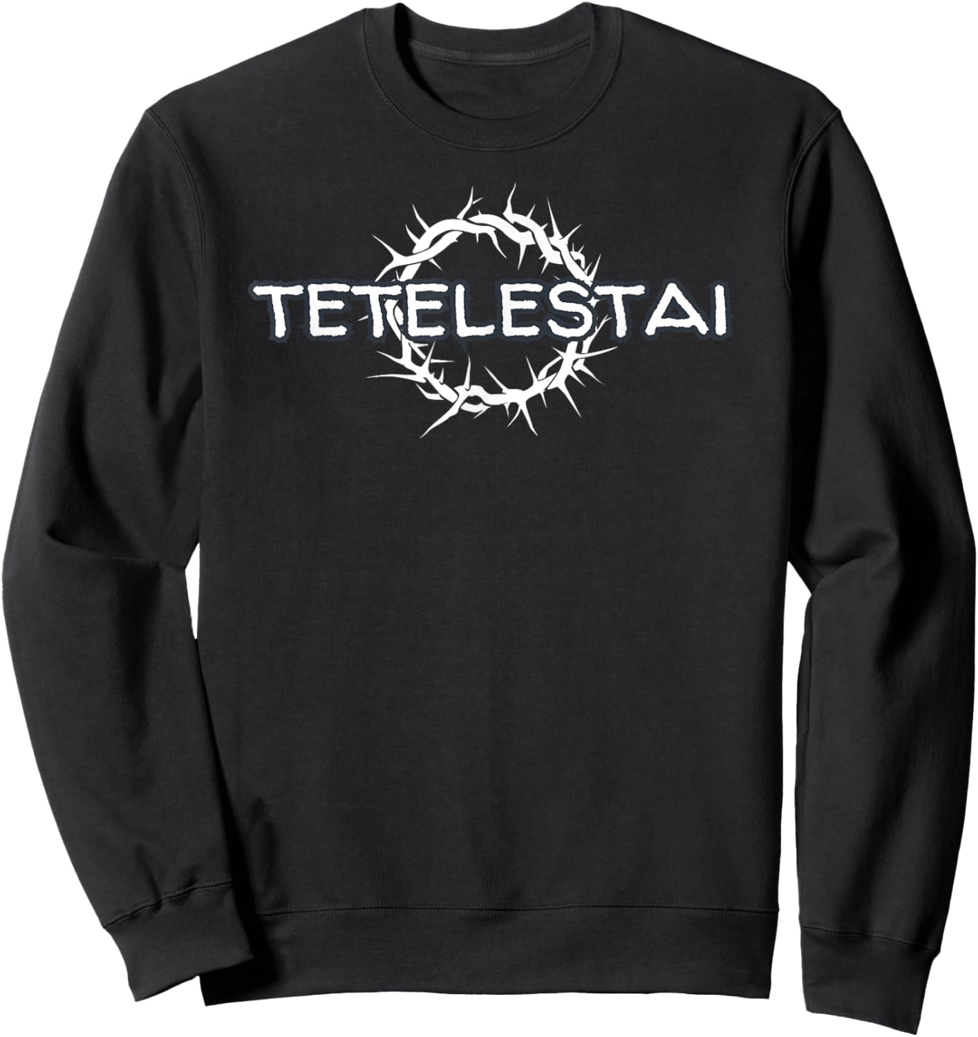 TETELESTAI (It Is Finished) with crown of thorns Sweatshirt - Sweatshirt | Black
