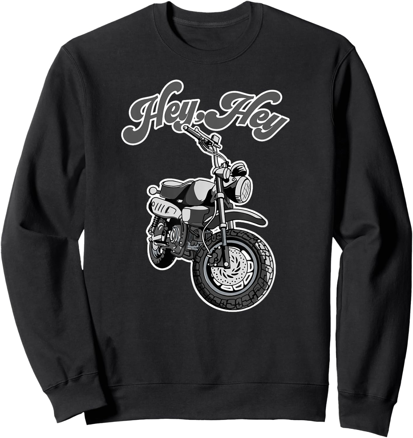Hey, Hey Motorcycle: mini bike moto Monkey funny Sweatshirt - Sweatshirt | Black