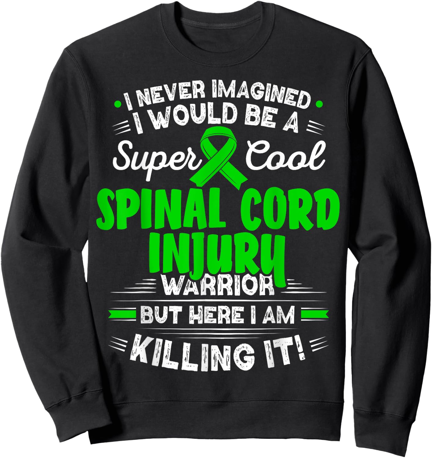 Cool Spinal Cord Injury Warrior Spinal Cord Injury Awareness Sweatshirt - Sweatshirt | Black