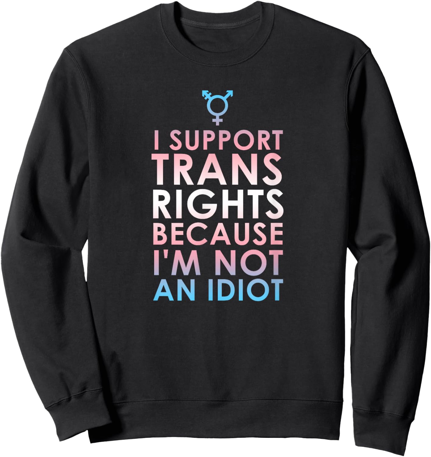 Transgender Ally Trans Pride Flag Support Sweatshirt - Sweatshirt | Black