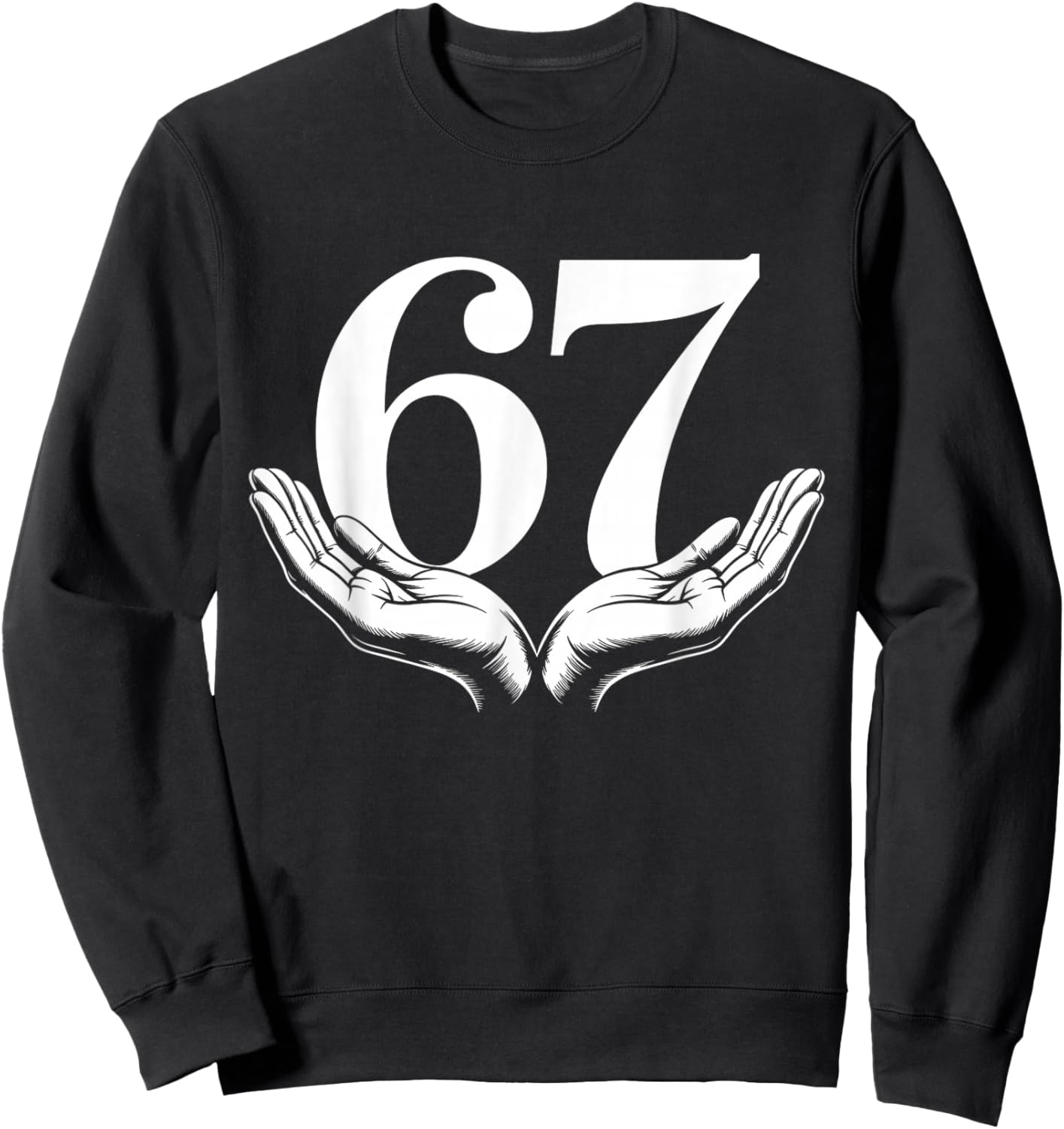 Funny Six Seven 6 7 Meme Gen Alpha Slang Sweatshirt - Sweatshirt | Black