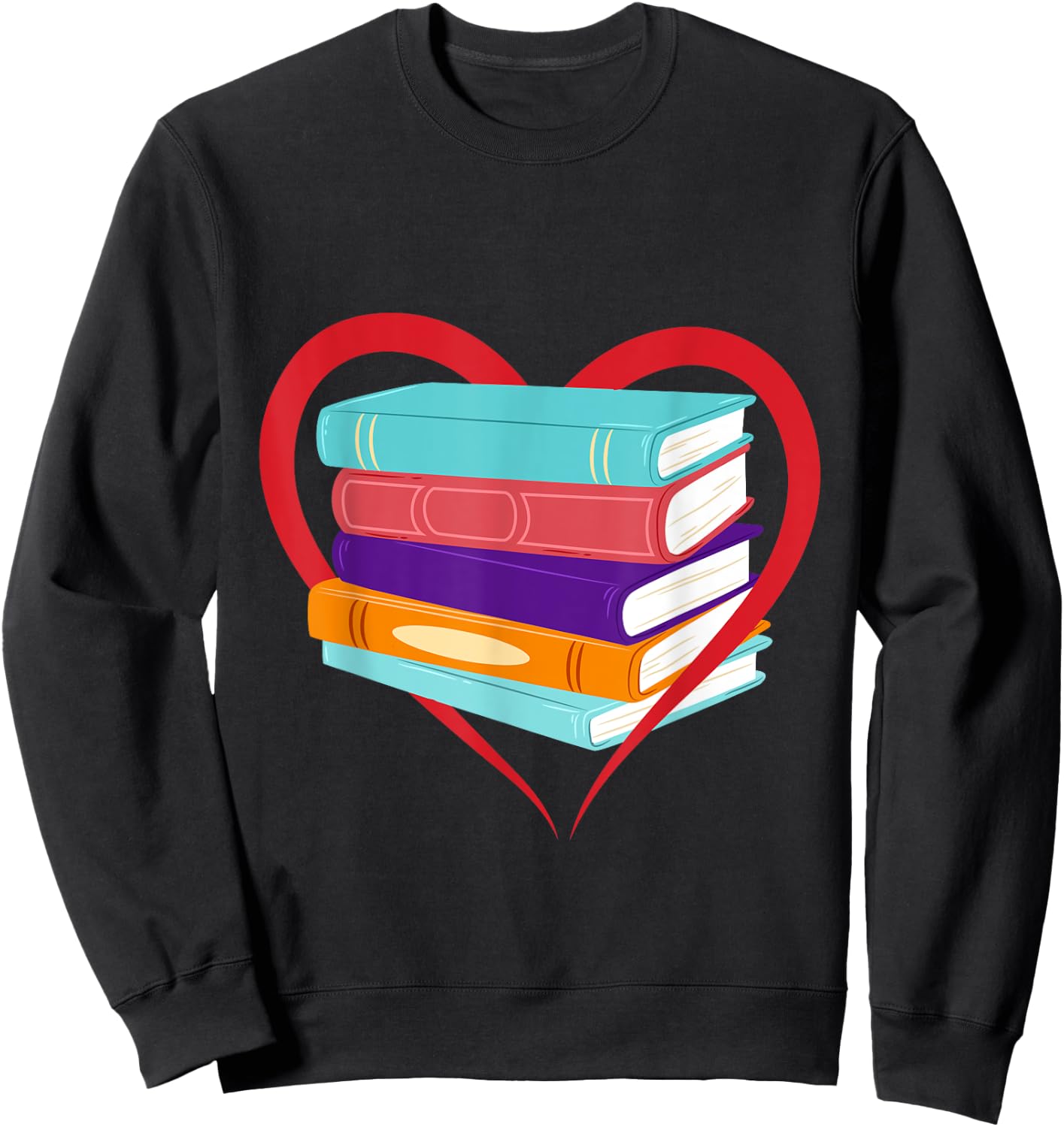 I Love Reading Book Heart Love Books Gift Library Sweatshirt - Sweatshirt | Black