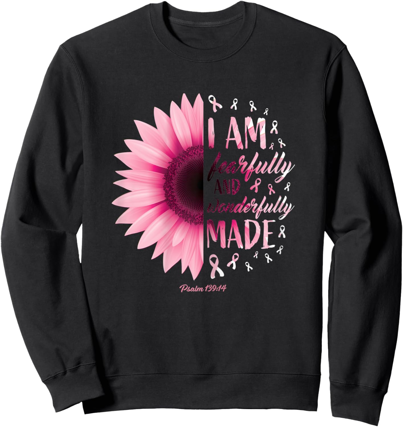 Fearfully Wonderfully Made Gift Pink Breast Cancer Awareness Sweatshirt - Sweatshirt | Black