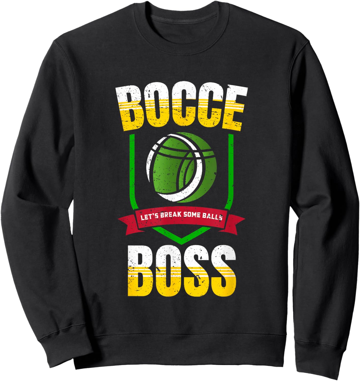Bocce Boss Boules Sports Lawn - Bocce Ball Sweatshirt - Sweatshirt | Black