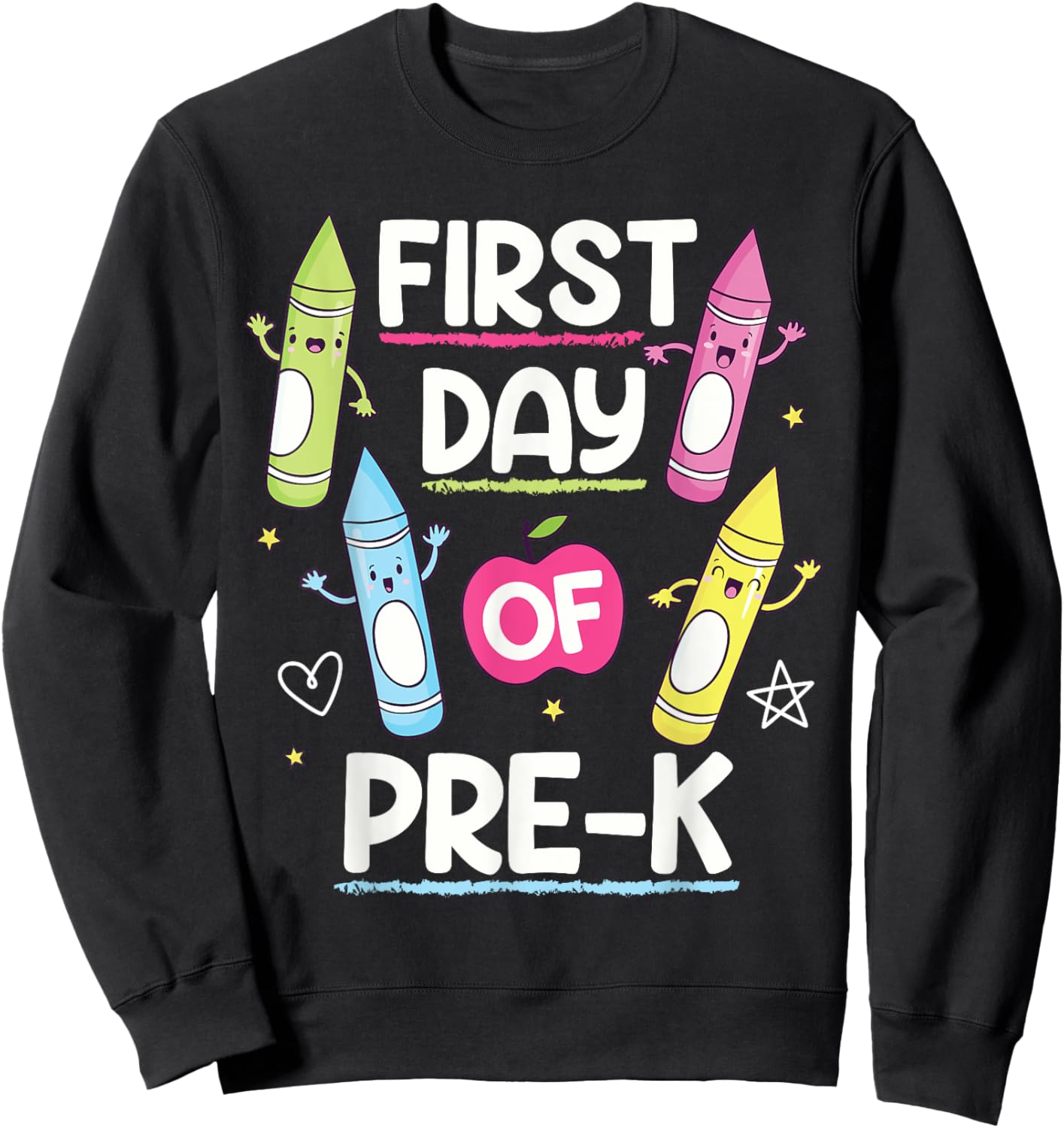 Happy First Day of Pre-K Crayon Funny Back to School 2024 Sweatshirt - Sweatshirt | Black