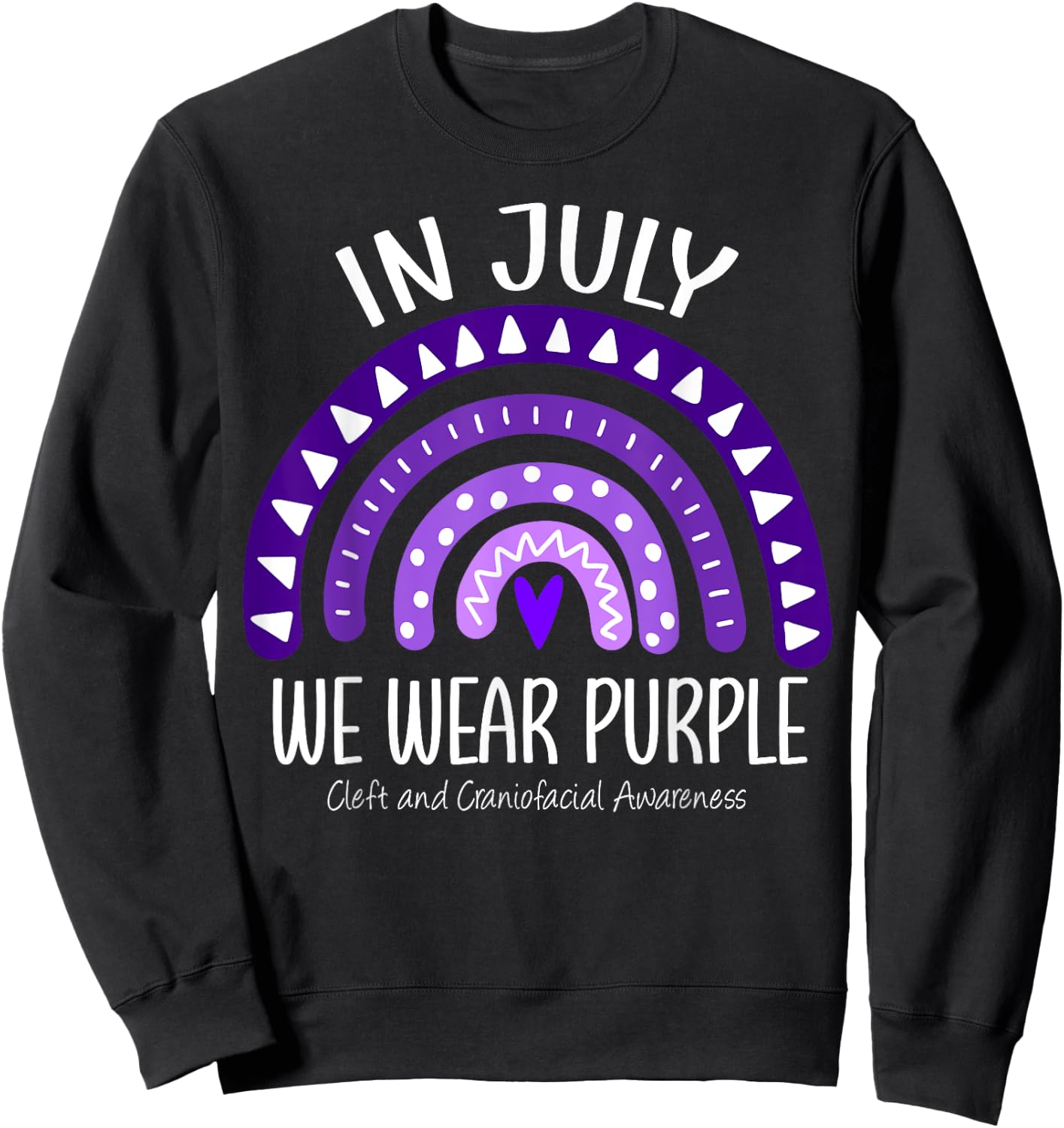 Rainbow July We Wear Purple Cleft and Craniofacial Awareness Sweatshirt - Sweatshirt | Black