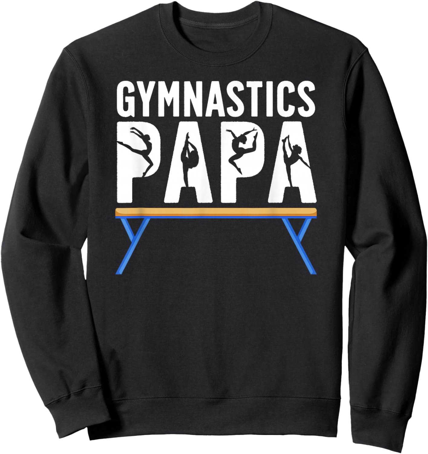 Gymnastics Papa Grandpa Papa Of A Gymnast Papa Sweatshirt - Sweatshirt | Black