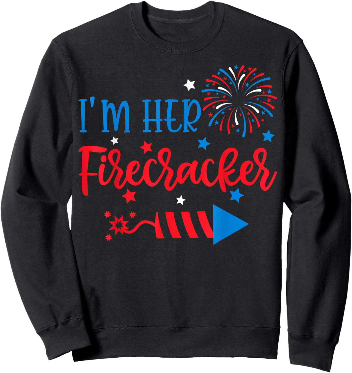 I'm Her Firecracker 4th Of July His Her Matching Couple Sweatshirt - Sweatshirt | Black
