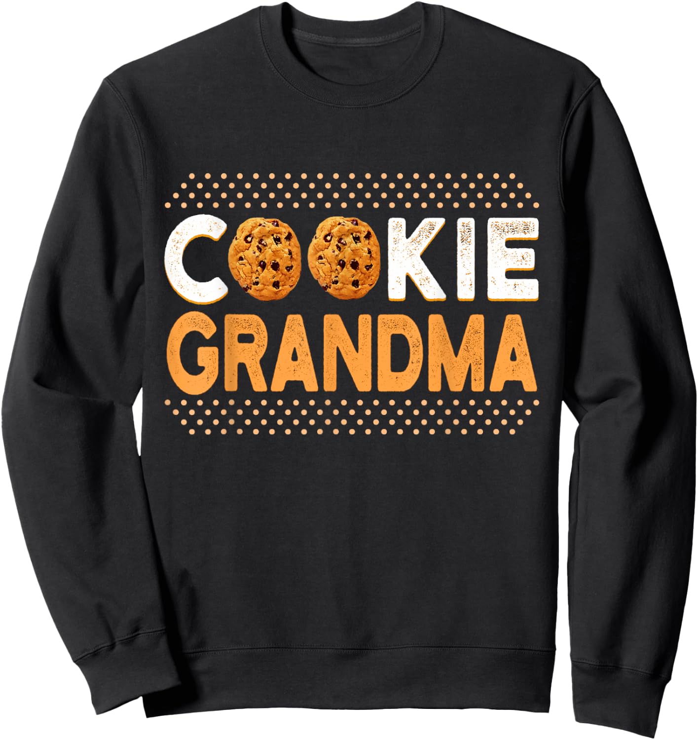 Cookie Grandma Funny Chocolate Chip Cookie Sweatshirt - Sweatshirt | Black