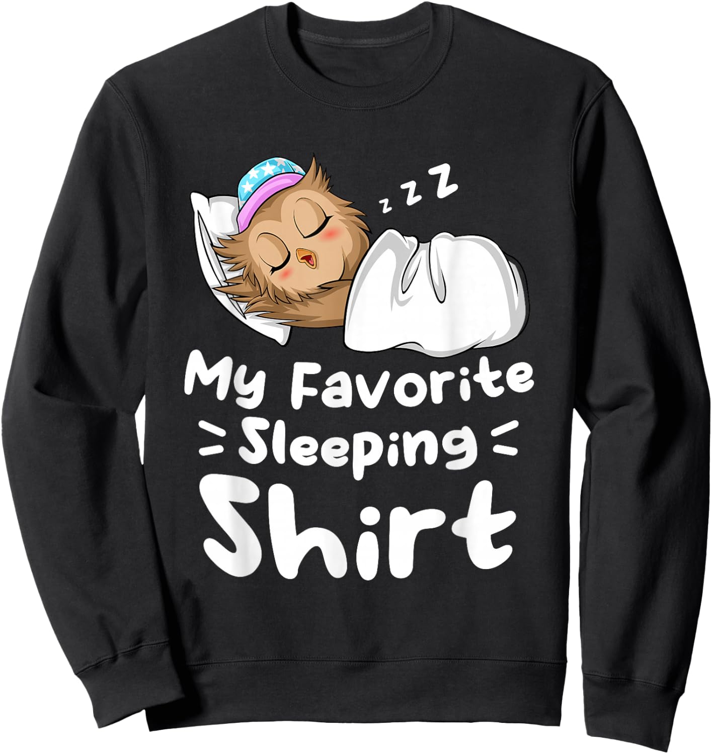 My Favorite Sleeping Shirt Cute Nap Owl Sweatshirt - Sweatshirt | Black