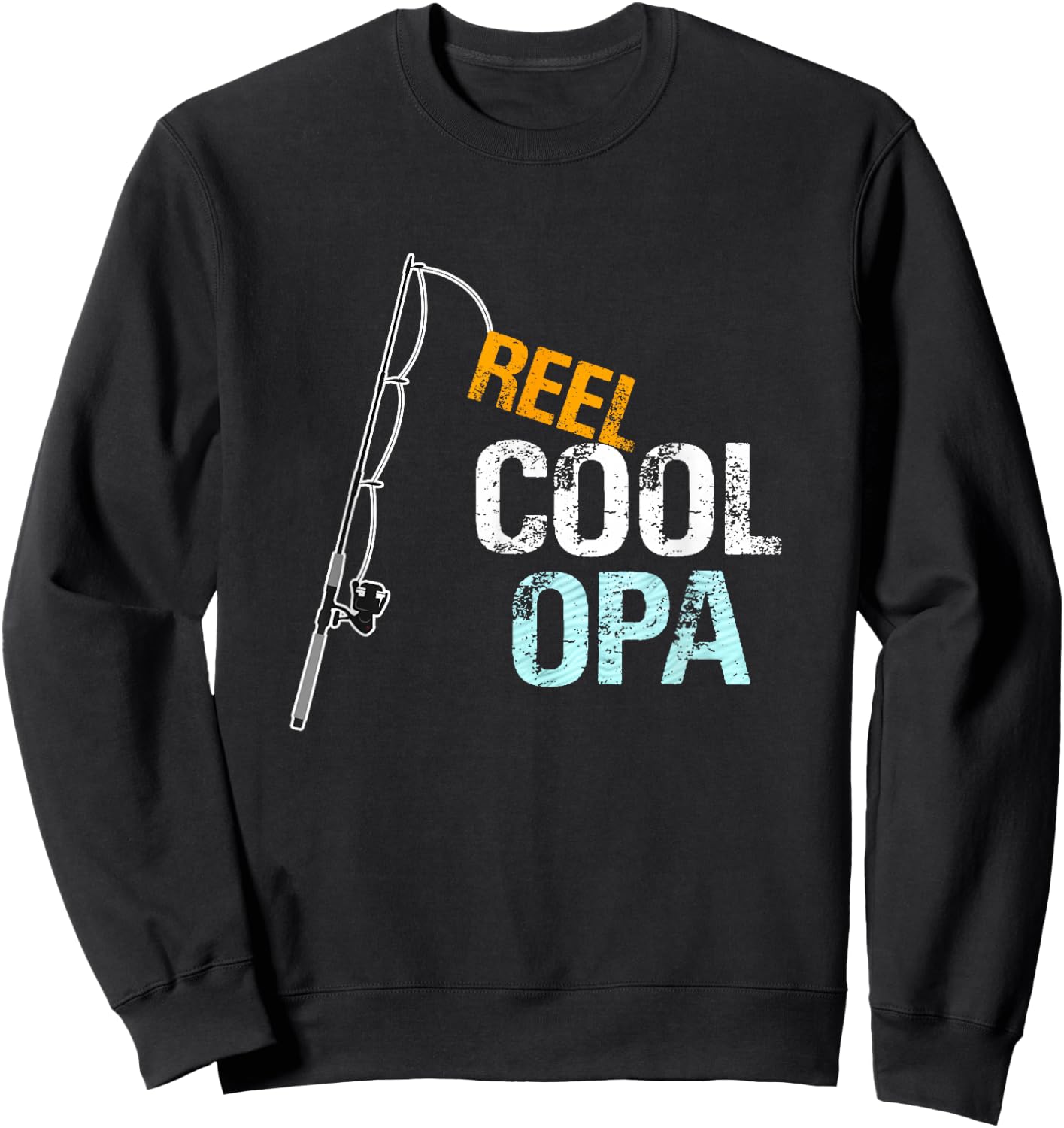 Opa Gift from Granddaughter Grandson Reel Cool Opa Sweatshirt - Sweatshirt | Black