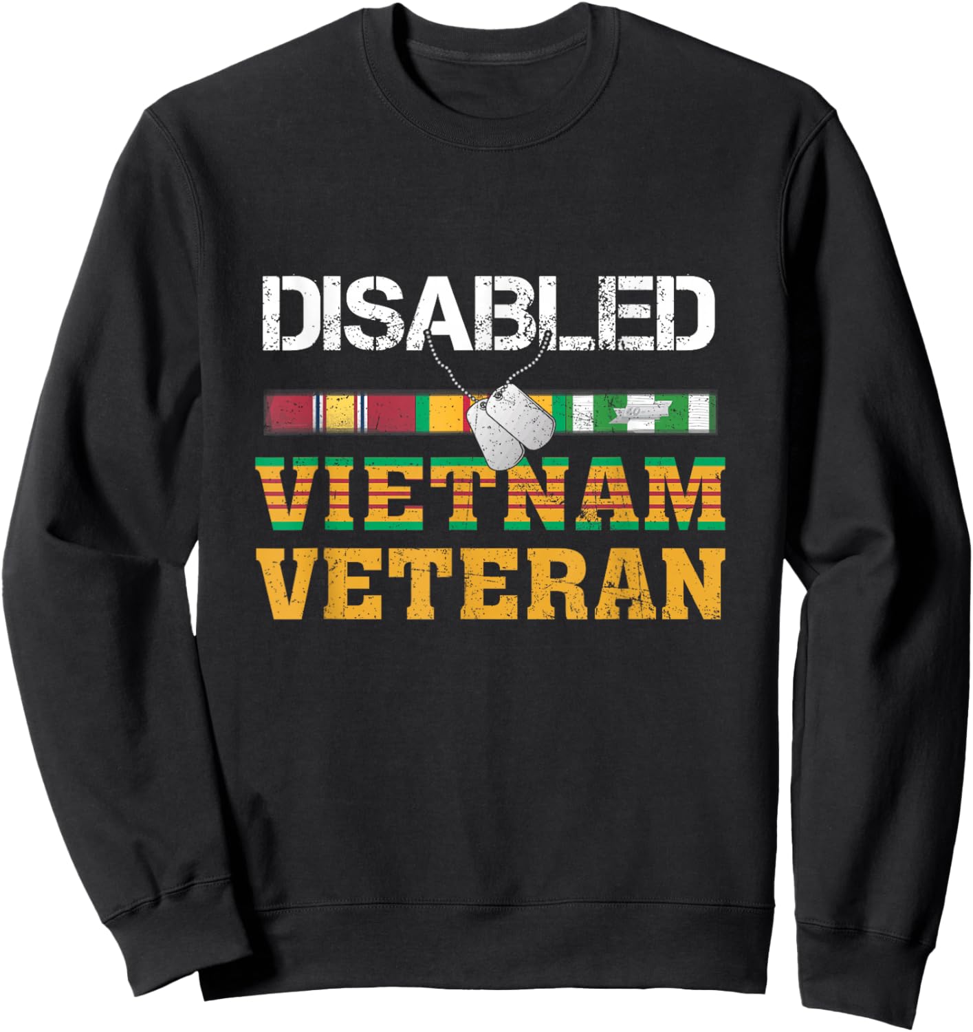 Proud Disabled Vietnam Veteran US Vet Soldier Military Sweatshirt - Sweatshirt | Black