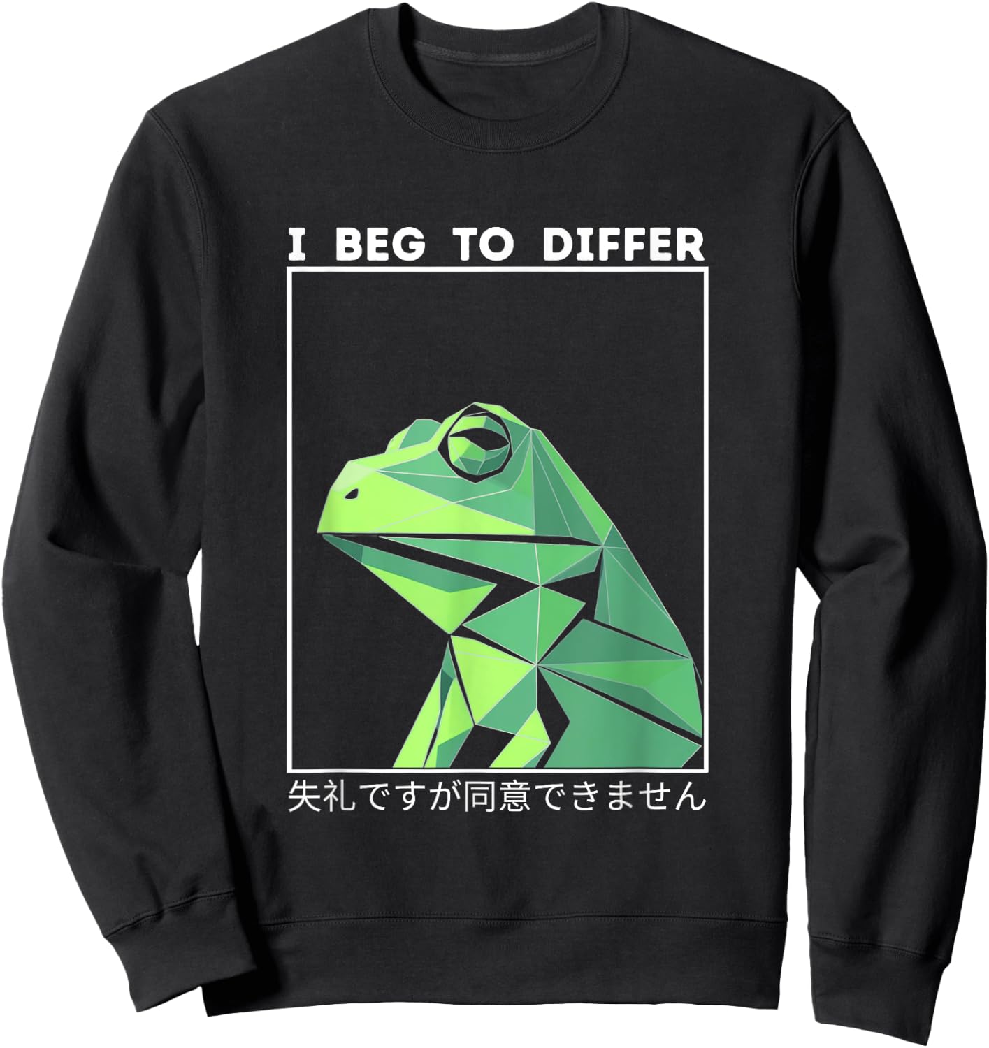 I Beg To Differ Frog Japanese Green Frog Sweatshirt - Sweatshirt | Black