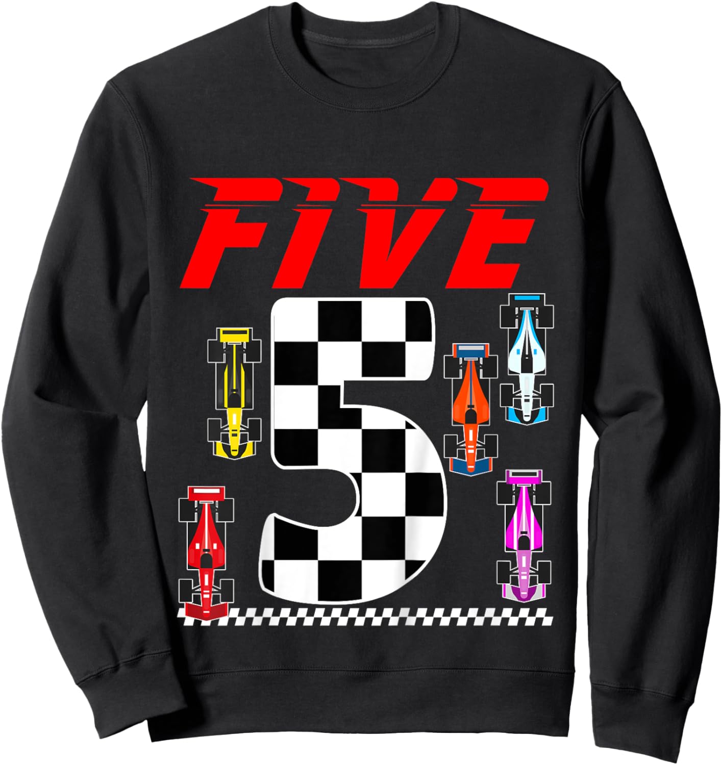 Kids Race Car Party 5 Five Year Old 5th Birthday Car Racing Theme Sweatshirt - Sweatshirt | Black