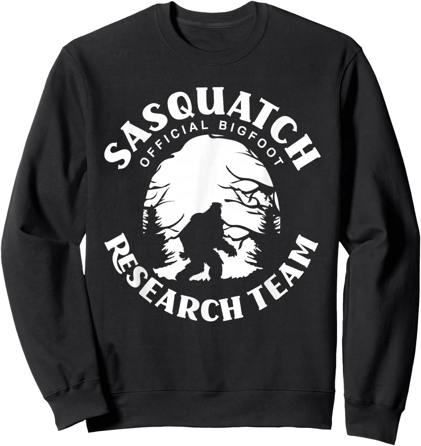 Finding Sasquatch Bigfoot Research Team Funny Bigfoot Sweatshirt - Sweatshirt | Black