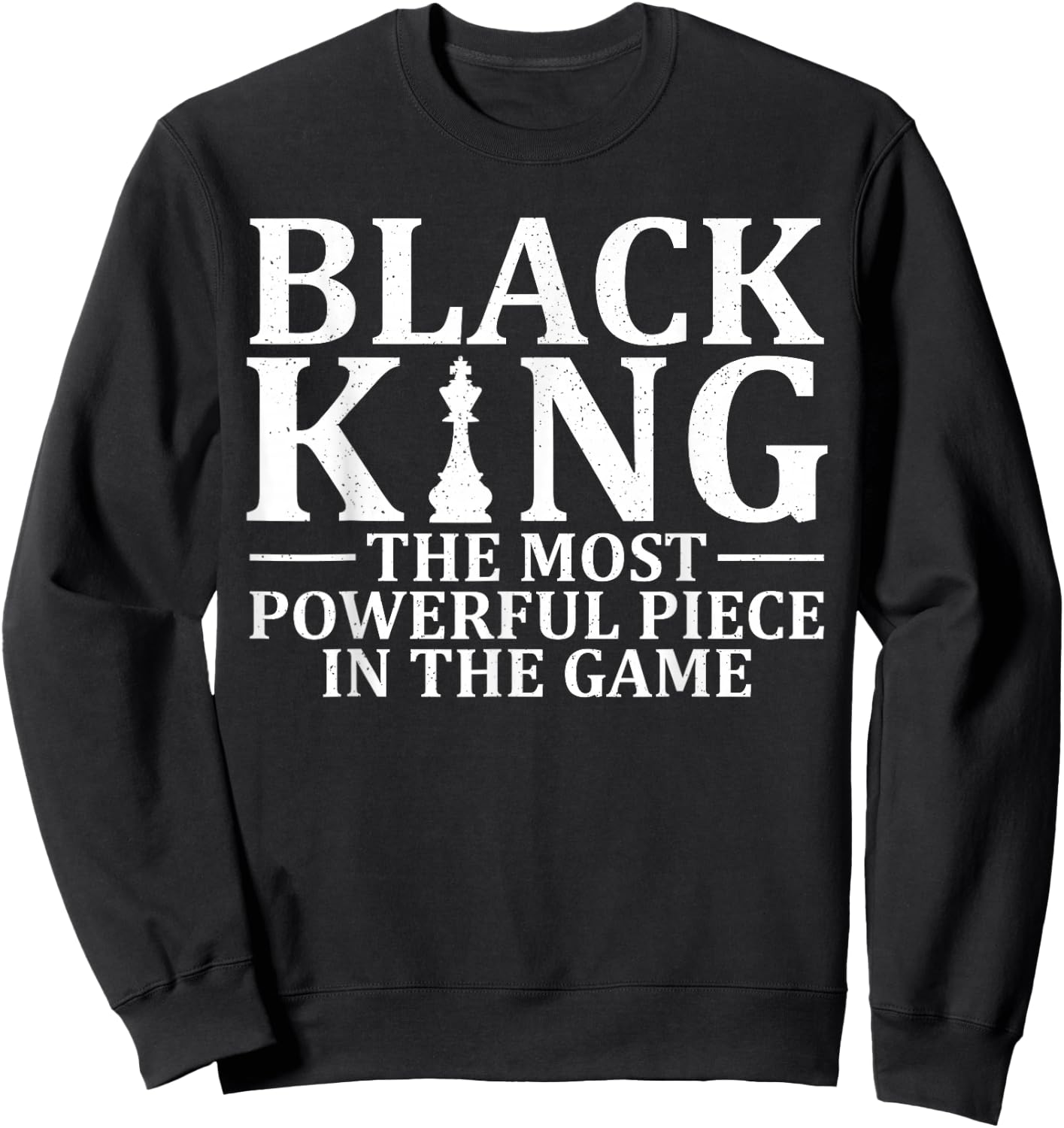 Best African King Design Dad Afrocentric Chess Lover Sweatshirt - Sweatshirt | Black