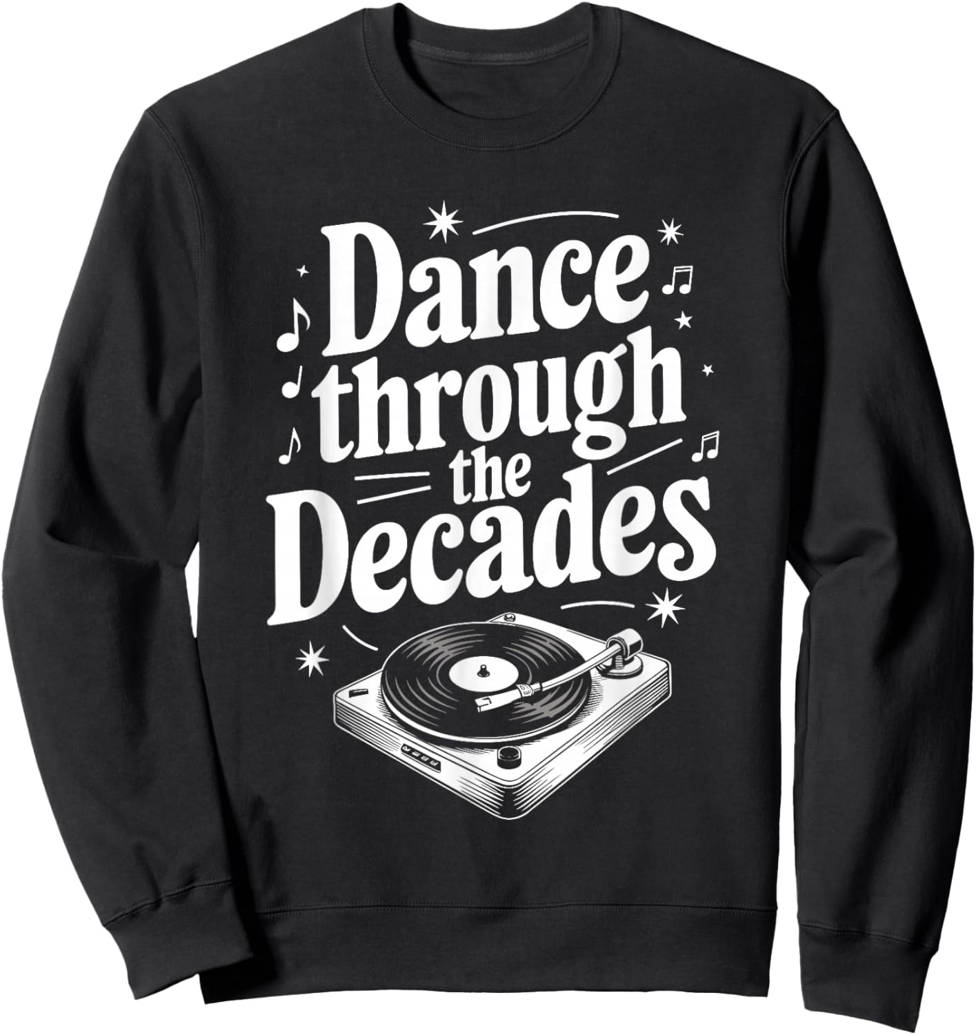 Decades Of Dance Retro Dance Moves Dance Enthusiast Dance Sweatshirt - Sweatshirt | Black