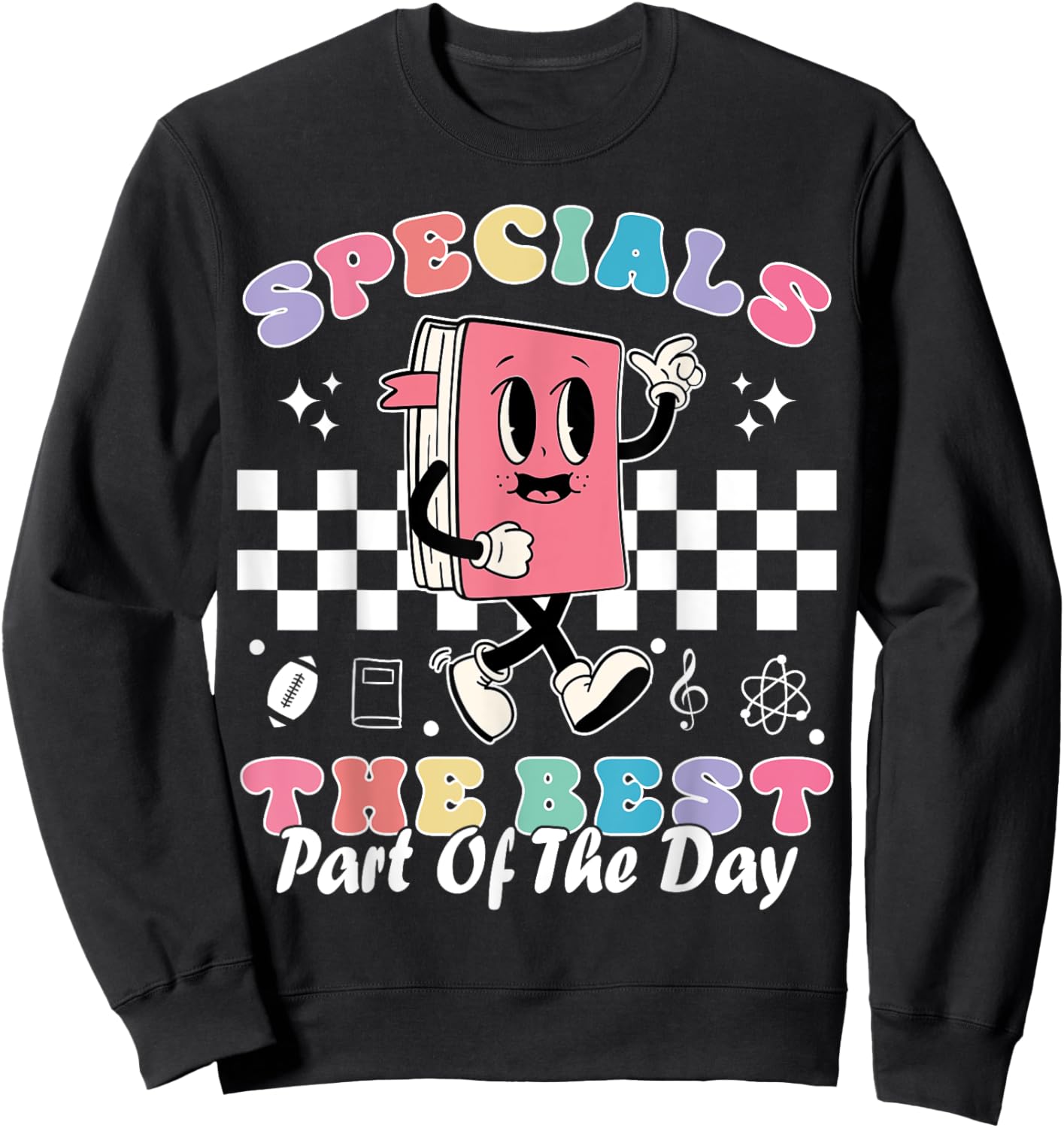 Teacher Specials The Best Part Of The Day - Specials Squad Sweatshirt - Sweatshirt | Black