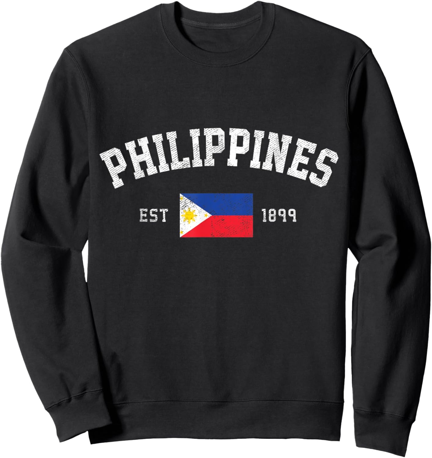 Philippines Est. 1899 Filipino Flag Independence Day Sweatshirt - Sweatshirt | Black